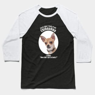 Lucky Chihuahua Baseball T-Shirt